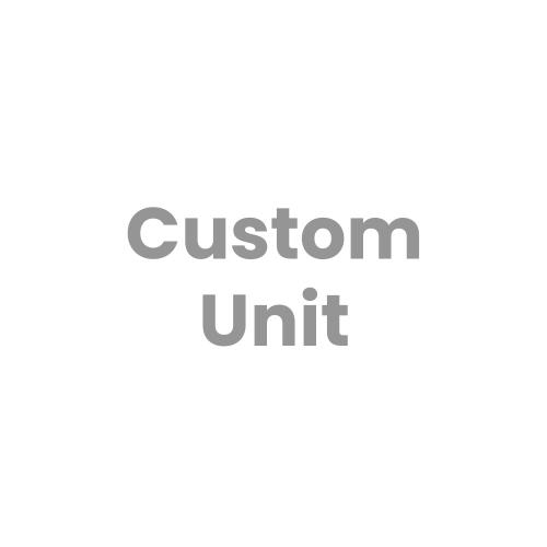 Custom Unit